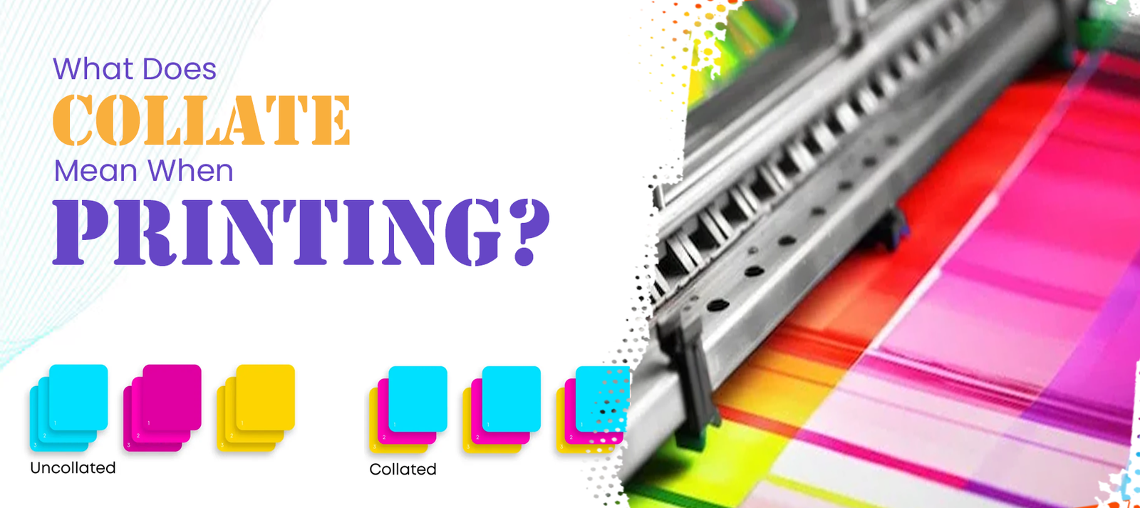 Detail Guide: What Does Collate Mean When Printing?