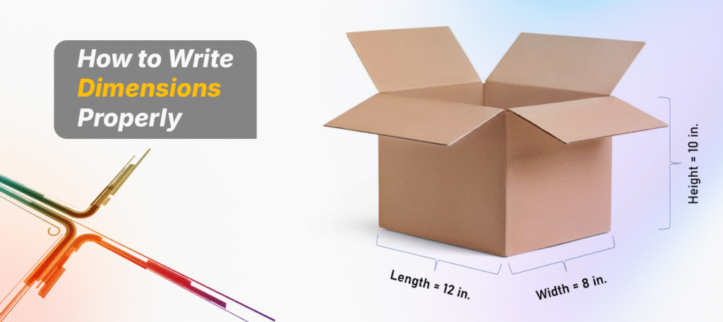 How to Write Dimensions Properly