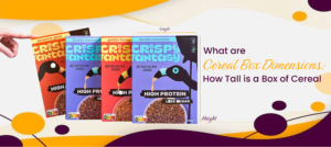 What are Cereal Box Dimensions: How Tall is a Box of Cereal