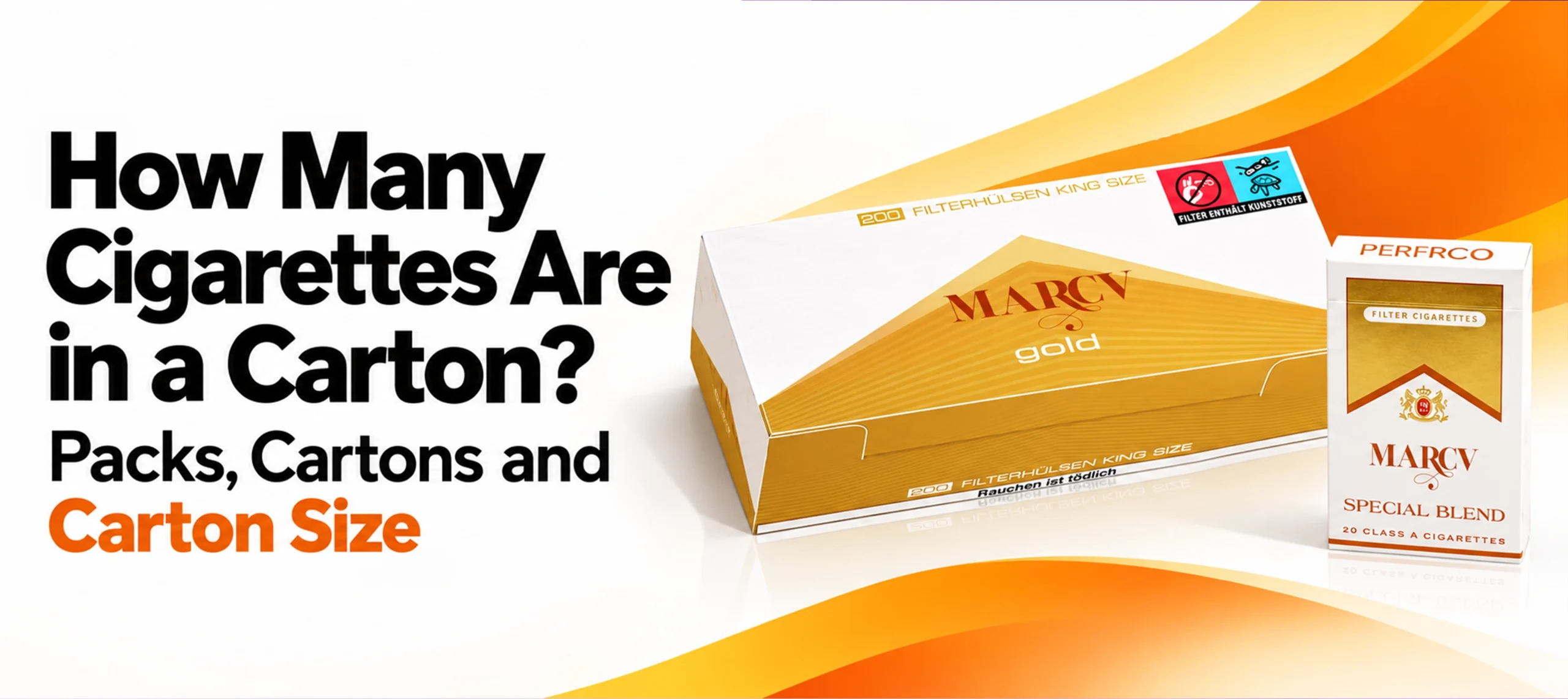 How Many Cigarettes Are in a Carton? Packs, Cartons and Carton Size