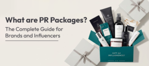 What are PR Packages? The Complete Guide for Brands and Influencers