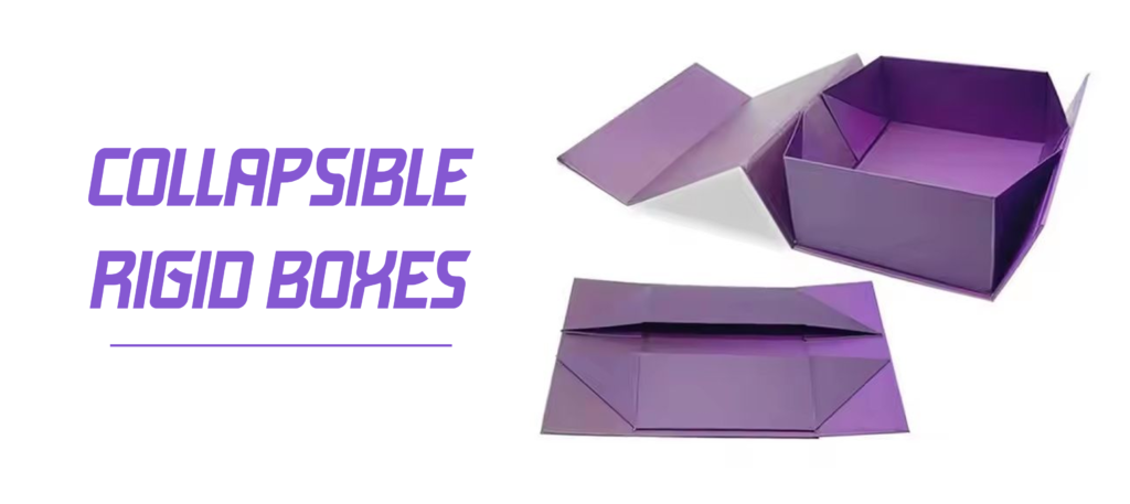 Collapsible Rigid Boxes