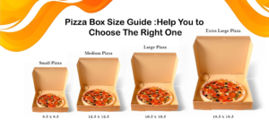 Pizza Box Size Guide: Help You to Choose The Right One