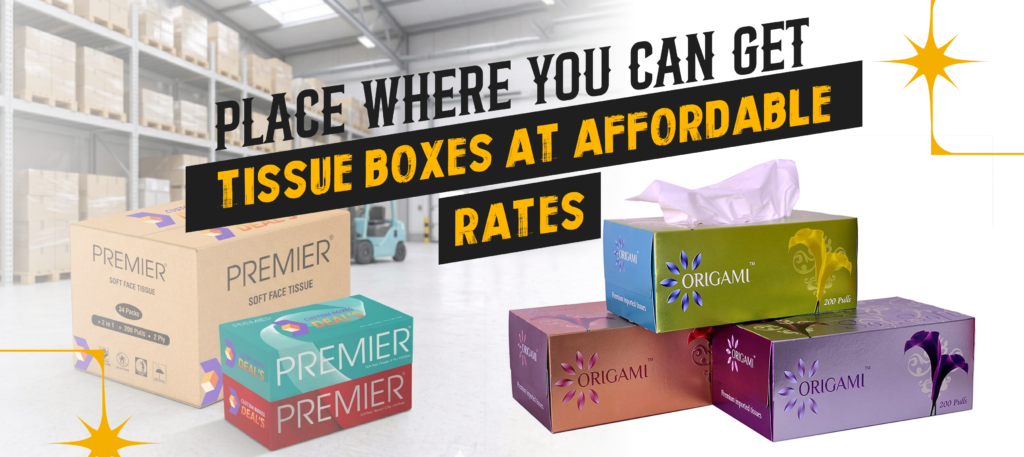 Place Where You Can Get Tissue Boxes at Affordable Rates