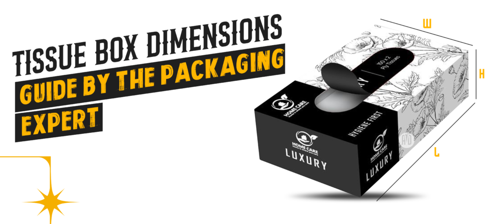Tissue Box Dimension Guide by packaging expert