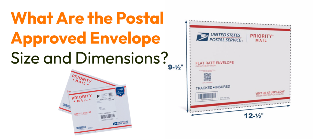 What Are the Postal Approved Envelope Size and Dimensions