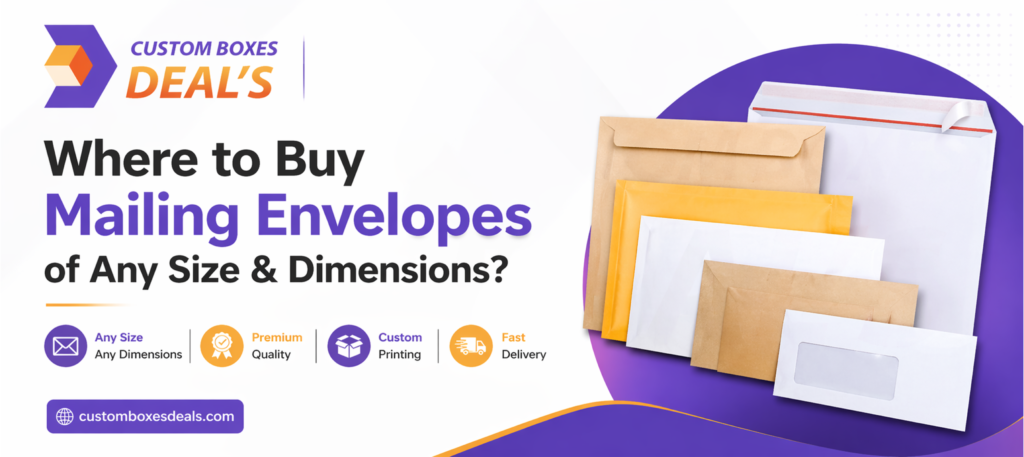 Where to Buy Mailing Envelopes of Any Size & Dimensions