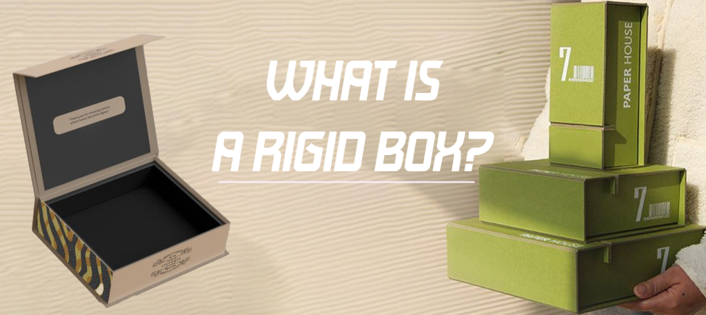 what is a rigid boxes