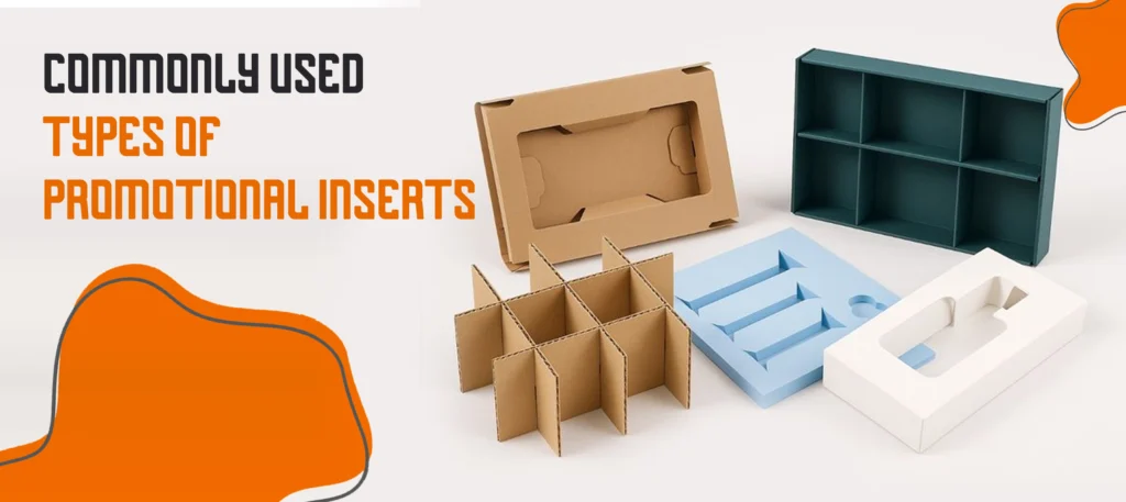 Commonly Used Types of Promotional Inserts