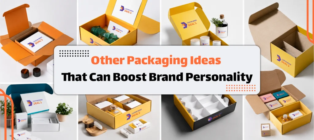 Other Packaging Ideas That Can Boost Brand Personality