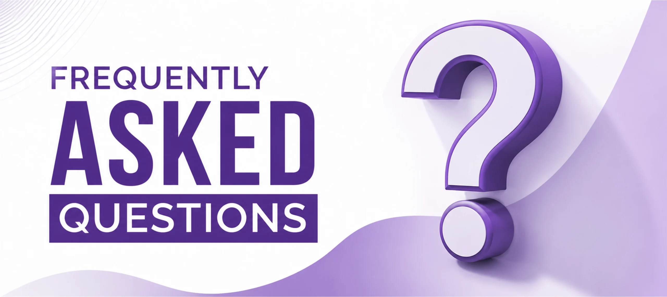 Frequently Asked Questions