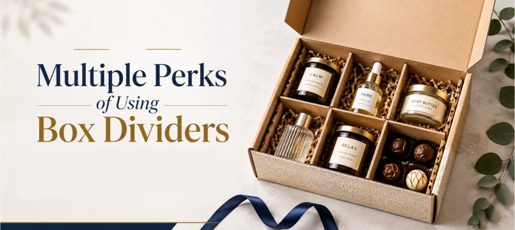 Multiple Perks of Using Box Dividers