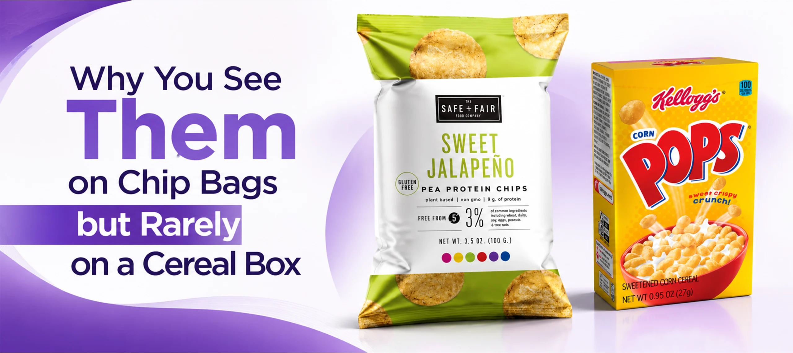 Why You See Them on Chip Bags but Rarely on a Cereal Box