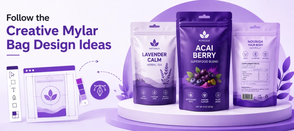 Follow the Creative Mylar Bag Design Ideas
