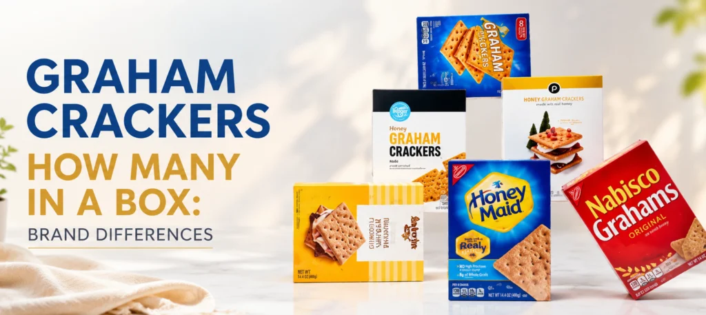Graham Crackers How Many in a Box Brand Differences