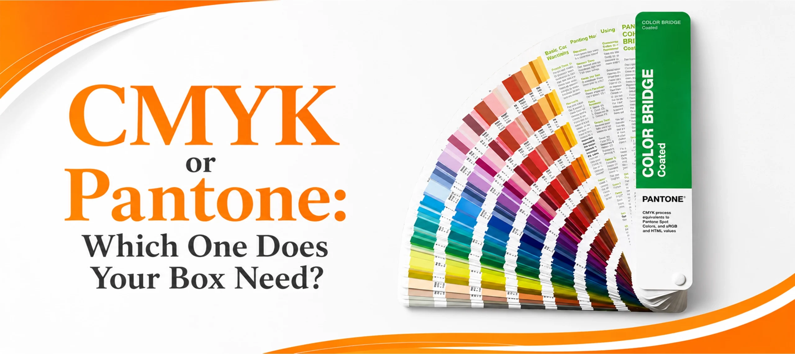 CMYK or Pantone which One Does Your Box Need