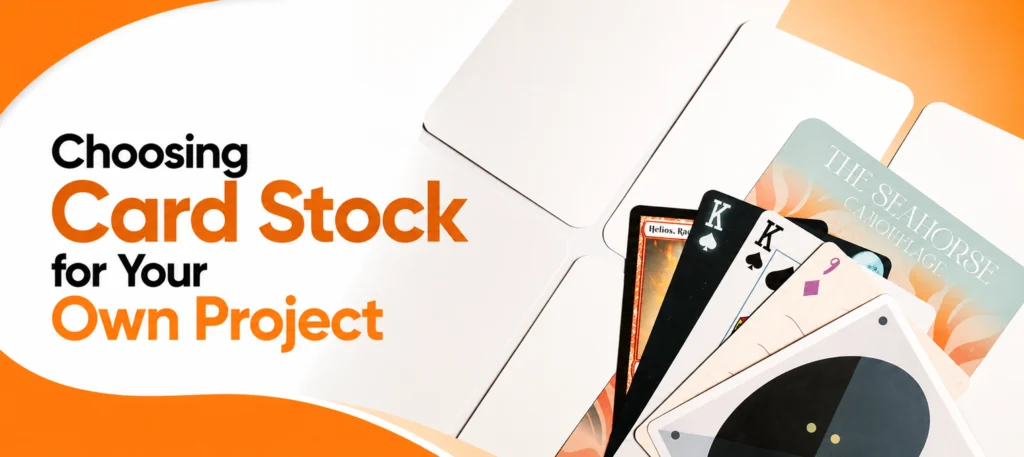 Choosing Card Stock for Your Own Project