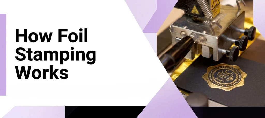 How Foil Stamping Works