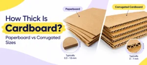 How Thick Is Cardboard? Paperboard vs Corrugated Sizes
