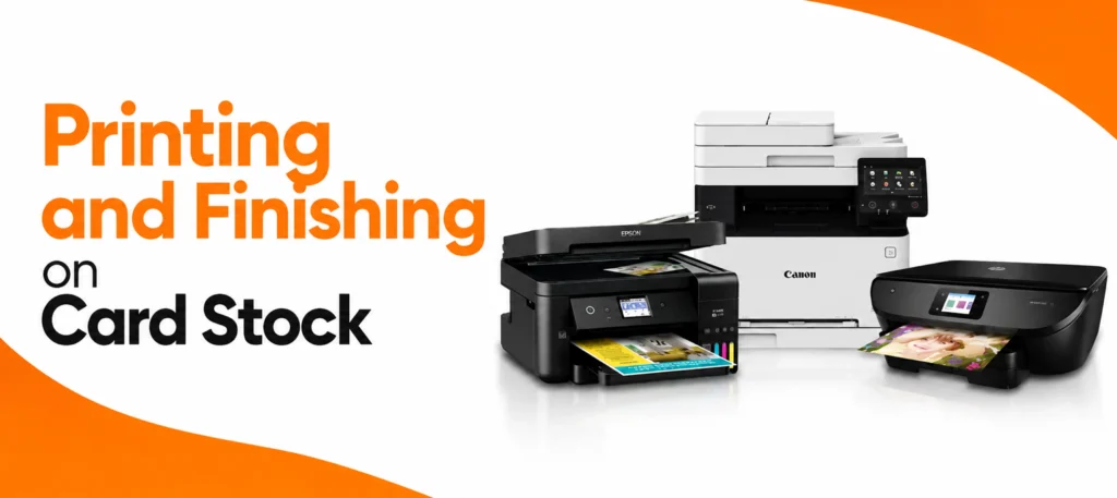 Printing and Finishing on Card Stock