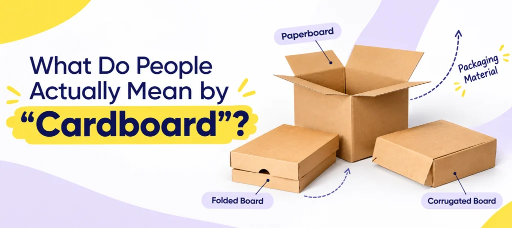 What Do People Actually Mean by Cardboard