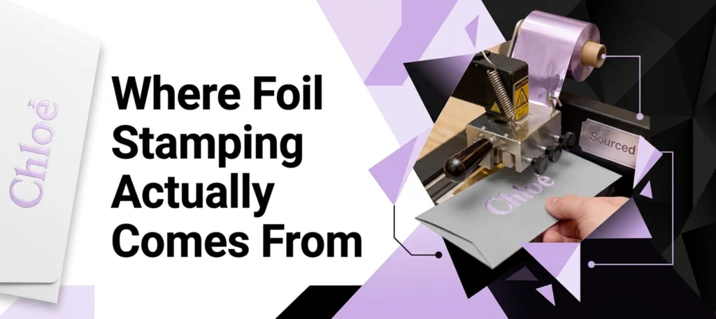 Where Foil Stamping Actually Comes From