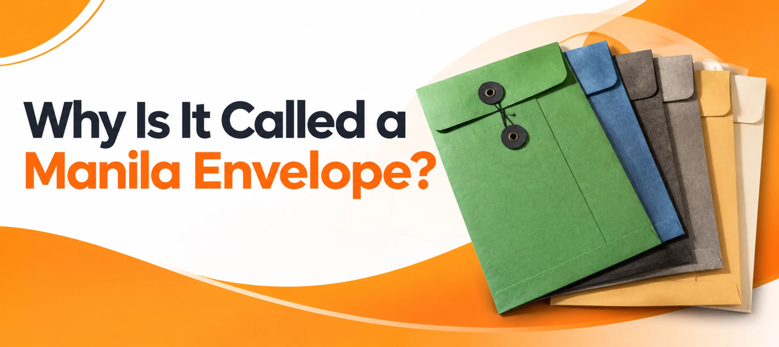 Why Is It Called a Manila Envelope