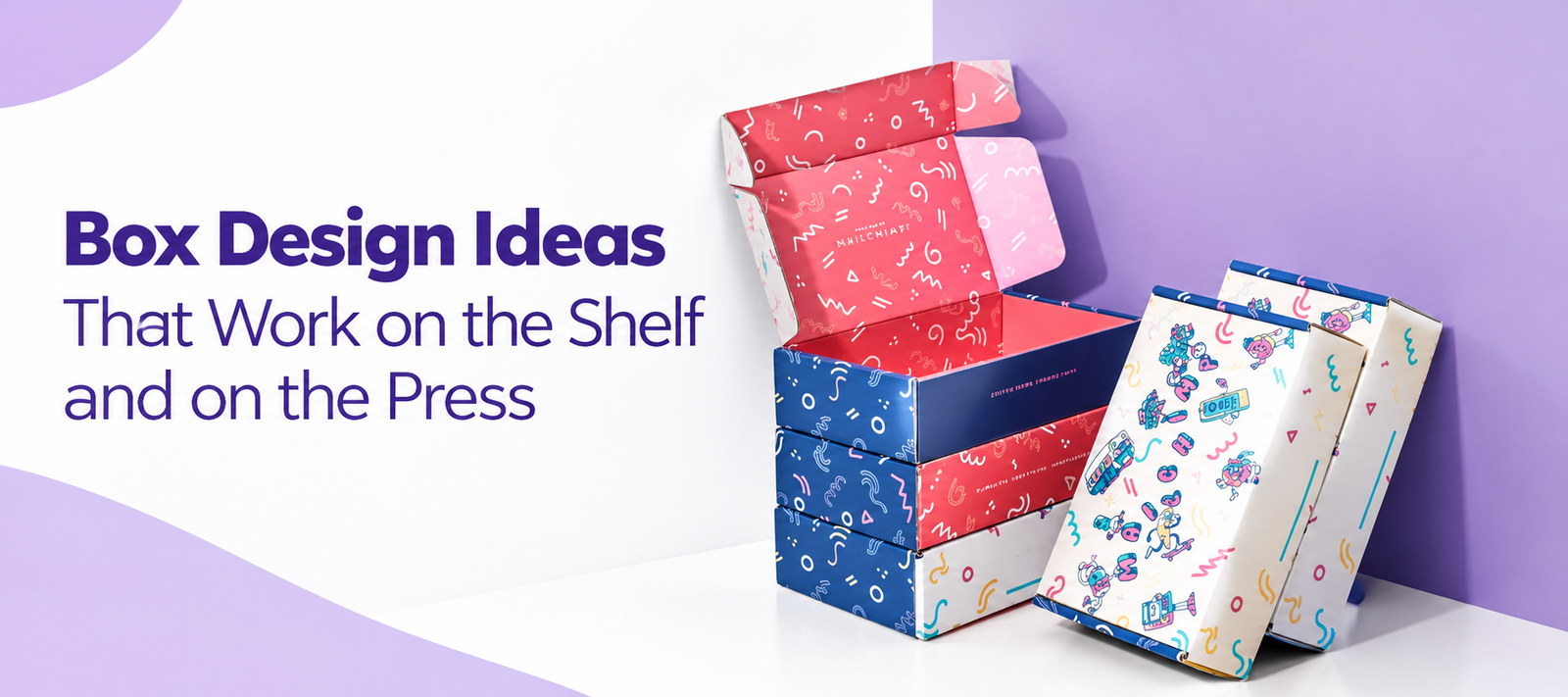 Box Design Ideas That Work on the Shelf and on the Press