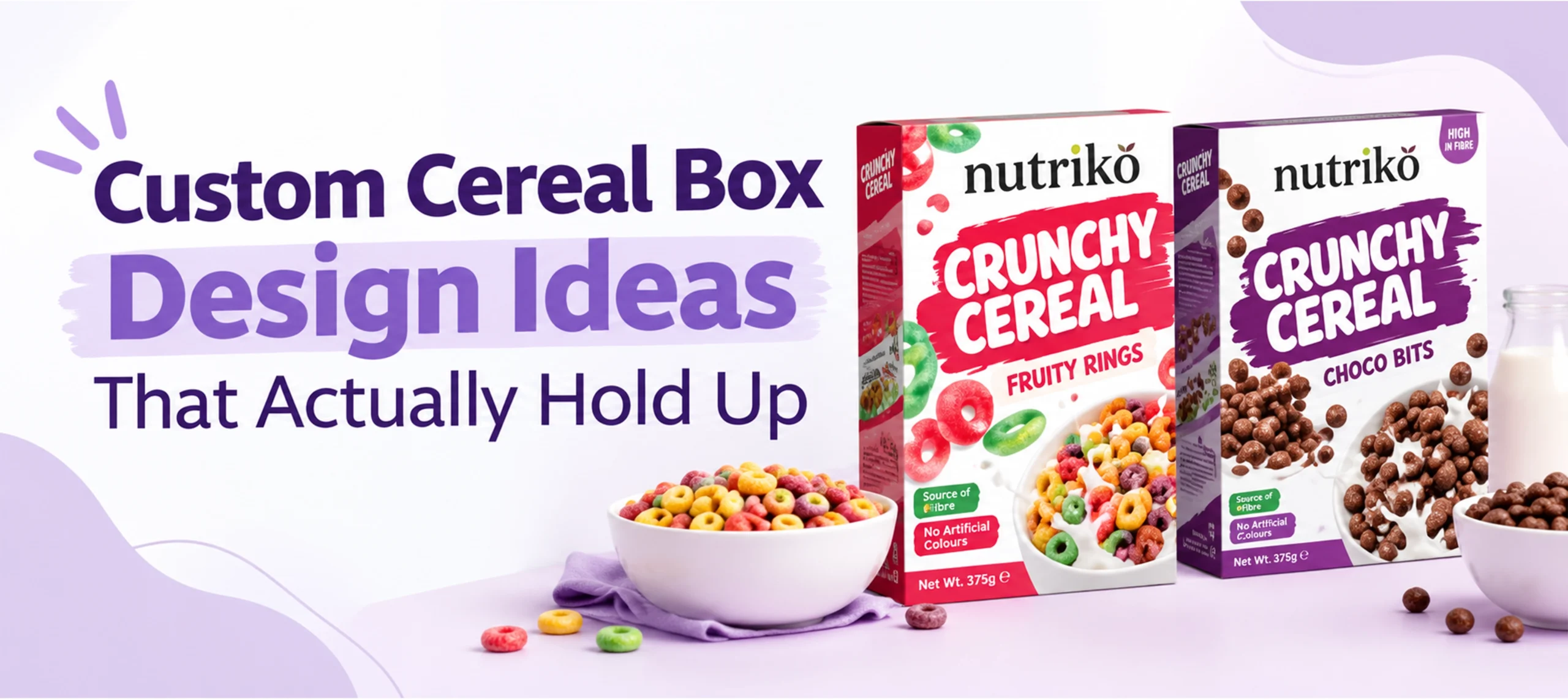 Custom Cereal Box Design Ideas That Actually Hold Up