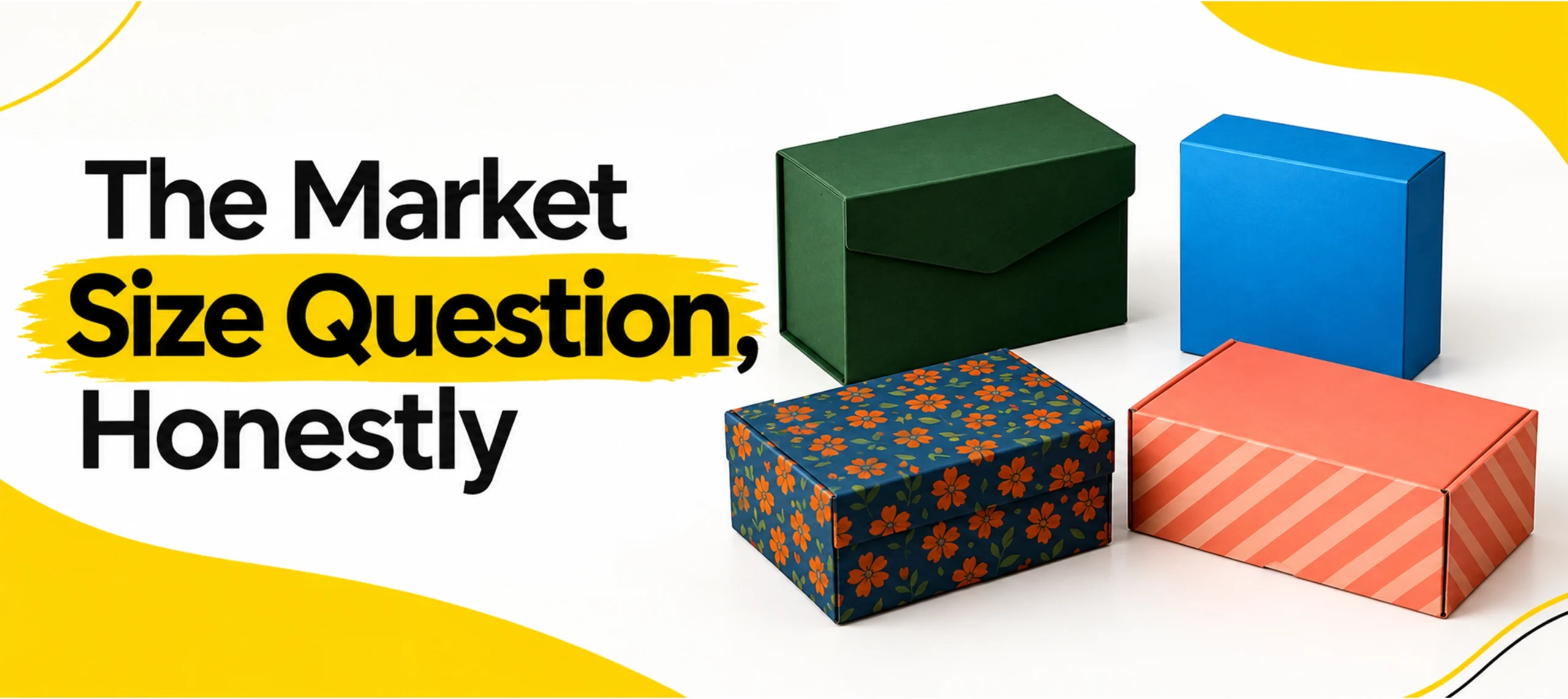 The Market Size Question, Honestly